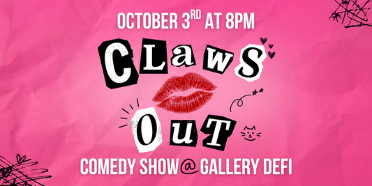 Claws Out Comedy 10/3
